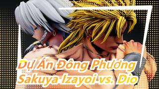 [Dự Án Đông Phương] Sakuya Izayoi vs. Dio, 2021 TOUHOU Đêm Gala lễ hội mùa xuân