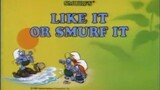 The Smurfs S9E18 - Like It Or Smurf It (1989)