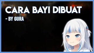 【HoloEN Clip】Gimana Cara Buat Bayi by Gura