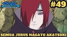 Kupas Tuntas Jurus - Jurus Nagato Akatsuki ! Naruto X Boruto Ultimate Ninja Storm Connections #49