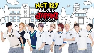 NCT 127 TEACH ME JAPAN! : LESSON 2 EPISODE 6 (2019) - LAST