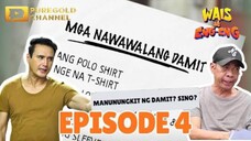 Wais at Eng-Eng : Episode 4