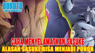 CARA MENYELAMATKAN SASUKE❗ALASAN SEORANG SASUKE BISA MENJADI POHON❗BORUTO TWO BLUE VORTEX❗