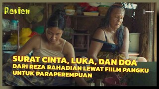 REZA RAHADIAN BIKIN DEBUT YANG MENGHANCURKAN PERASAAN | REVIEW PANGKU 2025