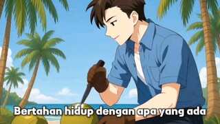 Terdampar di pulau terpencil. "Menemukan makanan" Episode.1 part.2