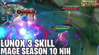 GAMEPLAY LUNOX REVAMP 3 SKILL - FIX JADI MAGE MOST PICK DI SEASON 30! MOBILE LEGENDS