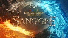 Encantadia Chronicles: Sang'gre: June 17, 2025 Full Episode 2