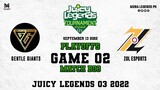 ZOL Esports vs Gentle Giants Game 02 PLAYOFFS| Juicy Legends Q3 2022