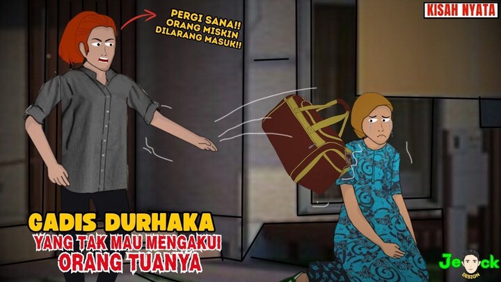 GADIS DURHAKA YANG TAK MAU MENGAKUI ORANG TUANYA   SINETRON AZAB