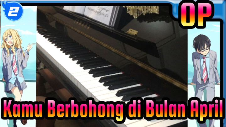 [Kamu Berbohong di Bulan April / Piano] OP1 -Animenzzz_2