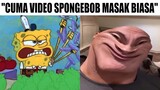 Cuma Video Spongebob Masak Biasa...