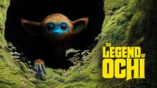 The Legend of Ochi 2025 [ English Sub ]