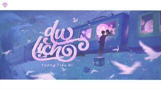 [Vietsub] Du Lịch (旅行) - Tưởng Tiểu Ni (蒋小呢)