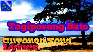 Tagiposong Bato - Palawan Cuyonon song cover with Lyrics