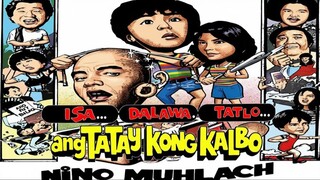 NINO MUHLACH / ISA DALAWA TATLO ANG TATAY KONG KALBO 1979