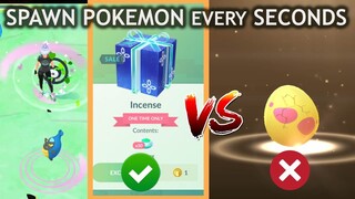 1 poke coin special incense better than egg hatching? Best choice on Pokemon Go lockdown.