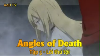 Angles of Death Tập 4 - Lời thú tội