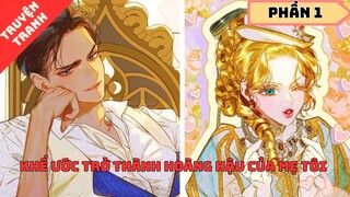 Phần 1- Cô bé nghèo sau một đêm trở thành công chúa tôn quý của đế quốc - REVIEW TRUYỆN TRANH