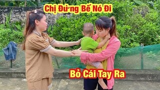 Em Gái Ở Nhà Trông Cháu Bị Con Dâu Về Bế Con Đi Mất | Trường Con Tv