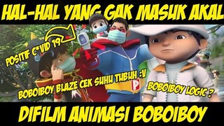 Hal-Hal Yang Gak Masuk Akal Di Film Animasi Boboiboy | Boboiboy Logic