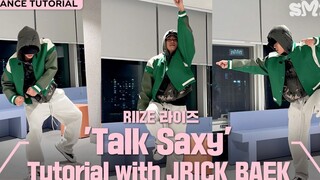 JRICK BAEK ครูสอนเต้น สอนท่าเต้นเพลง "Talk Saxy" ของ RIIZE