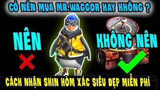 4 lí do KHÔNG NÊN MUA pet mới pet chim cánh cụt Mr.Waggor | gọi bạn trở lại | free fire max