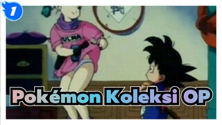 Pokémon|【OP Collection】Apakan Kamu Ingat Anime di Masa Kecilmu_1