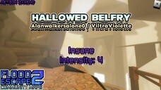 Roblox - FE2CM | Hallowed Belfry [Insane : Alanwalkersalone0 / ViltraViolette]