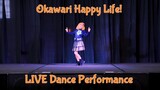 OKAWARI Happy life! Full Dance Cover Performance | Chika Takami 高海千歌 (CV.伊波杏樹) @Bananahpeel