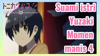 Suami istri Yuzaki Momen manis 4