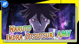 [Naruto AMV] Indra Εtsutsuki: Asal Animus!!_2