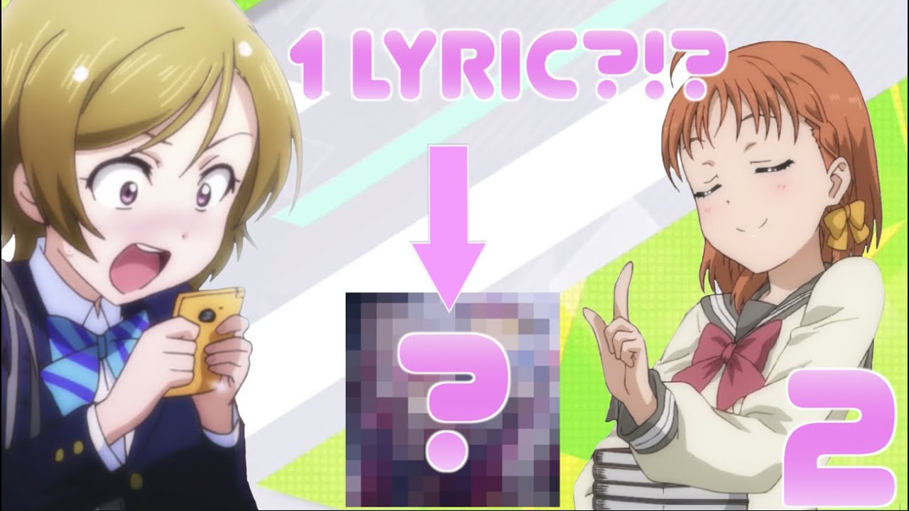 Can You Name the Love Live! Song from 1 Lyric? #2 - Bilibili