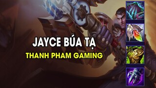 Thanh Pham Gaming - JAYCE BÚA TẠ