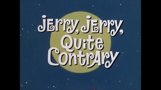 Tom & Jerry S06E17 Jerry, Jerry, Quite Contrary
