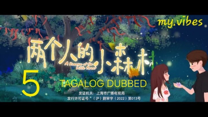 5 TAGALOG Romance of the Little Forest