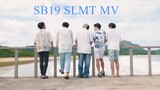 SB19 'SLMT' Official Music Video