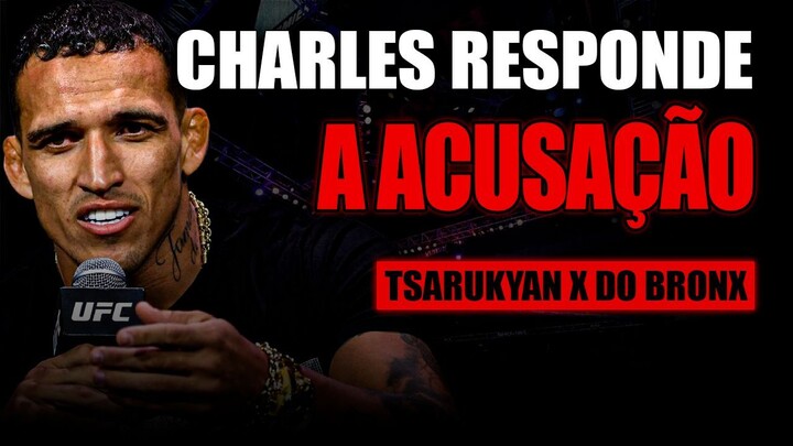 CHARLES DO BRONX REBATE TSARUKYAN: "NÃO TENHO MEDO DE LUTAR"