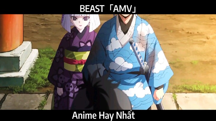 BEAST「AMV」Hay Nhất