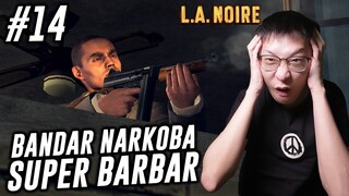 Masuk Ke Sarang Bandar Narkoba  - La Noire Indonesia - Part 14