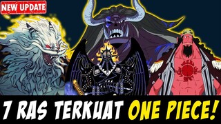 TERBARU! INILAH 7 RAS TERKUAT ONE PIECE! SIAPA RAS FAVORITMU!?