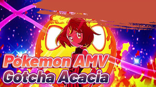 "Gotcha!" / Bump Of Chicken - Acacia | 4K / Phụ Đề Tiếng Trung Và Tiếng Nhật / Pokemon AMV