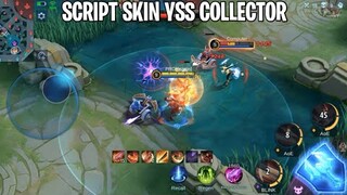 SCRIPT SKIN YSS COLLECTOR FULL EFEECT NO PASSWORD PATCH TERBARU | MOBILE LEGENDS