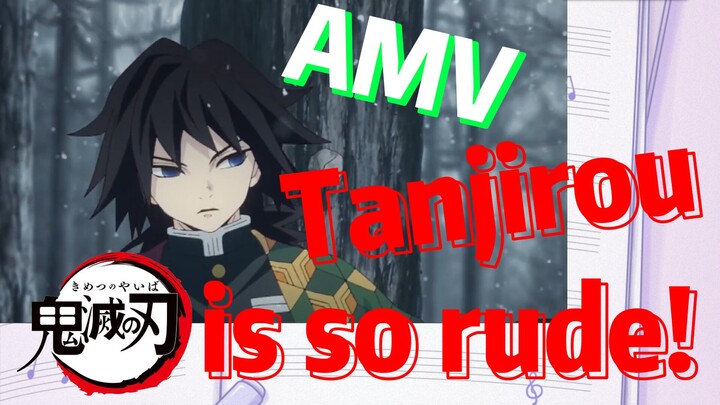 [Demon Slayer]  AMV | Tanjirou is so rude!