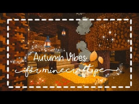 🍂Bring Autumn Vibes on your game🍂✨//Autumn pack for Mcpe 🍂✨ The girl miner
