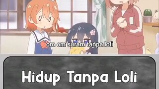 hidup tanpa loli🗿🗿