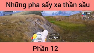 Những pha sấy xa thần sầu #12