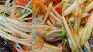 3 Green Papaya Salads Thai world popular street food ส้มตำไทย ส้มตำปู ลาร้า เทคนิกมะละกอกรอบอร่อย