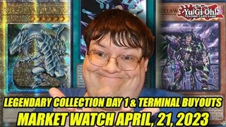 Legendary Collection Day 1 & Terminal Buyouts! Yu-Gi-Oh! Market Watch April 21, 2023