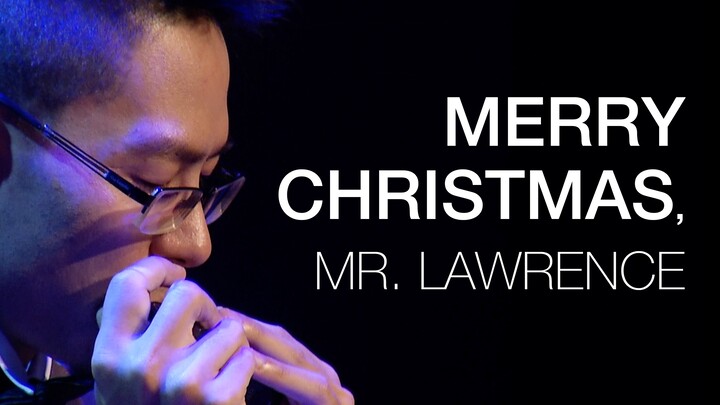 Merry Christmas, Mr Lawrence 圣诞快乐，劳伦斯先生 - 茱蒂口琴樂團