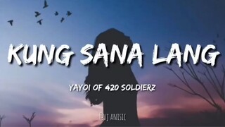 Kung Sana Lang